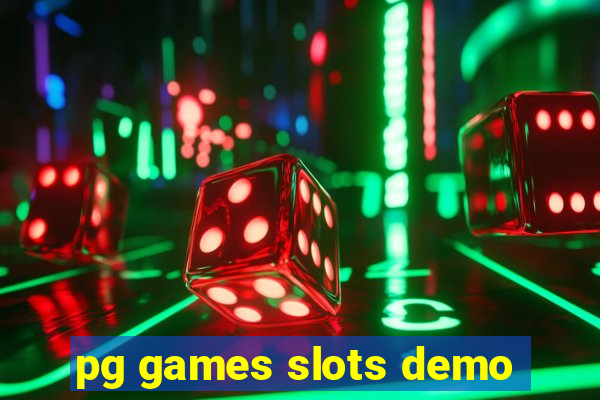 pg games slots demo